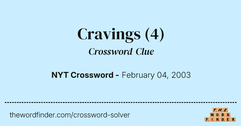 Cravings crossword clue image