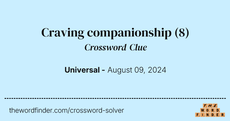 Craving companionship crossword clue image