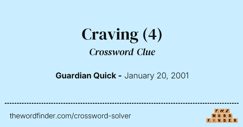 Craving crossword clue image