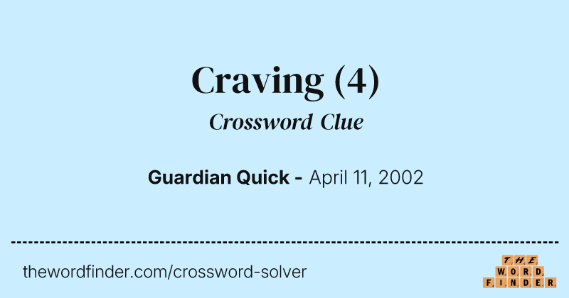 Craving crossword clue image