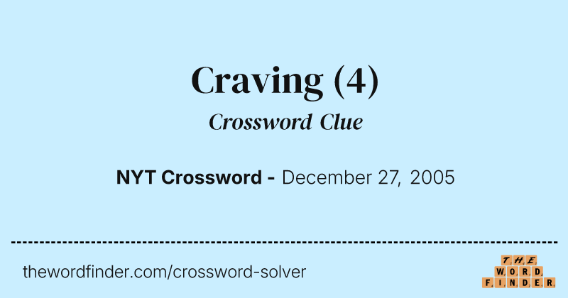 Craving crossword clue image