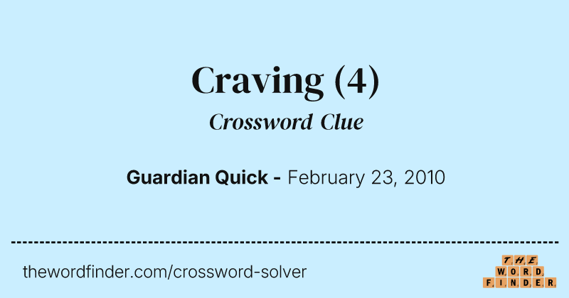Craving crossword clue image