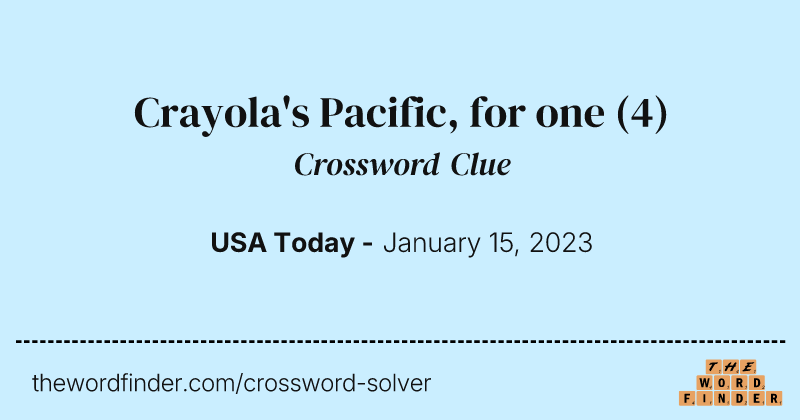 Crayola's Pacific, for one crossword clue image