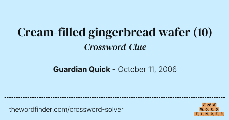 Cream-filled gingerbread wafer crossword clue image