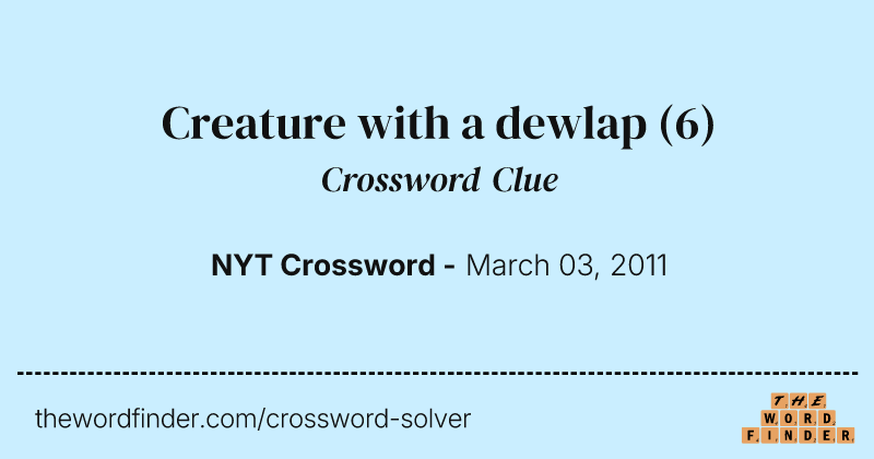 Creature with a dewlap crossword clue image