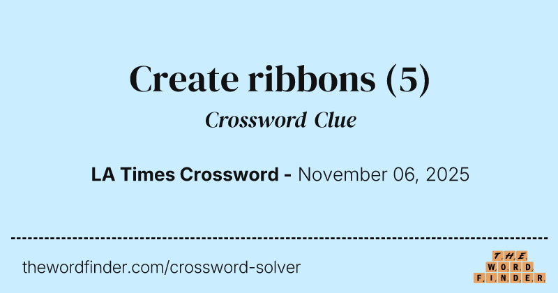 Create ribbons crossword clue image