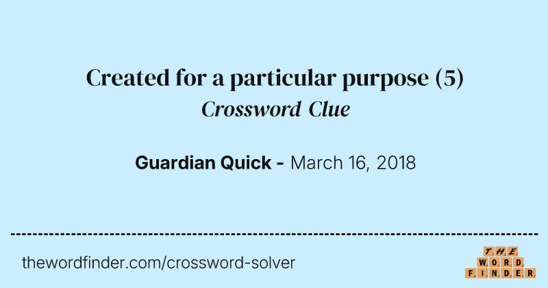 Created for a particular purpose crossword clue image