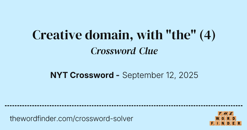 Creative domain, with "the" crossword clue image