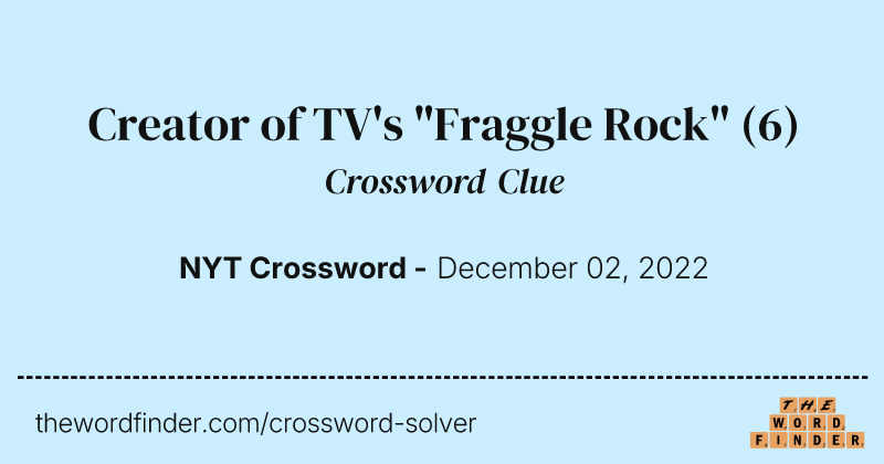 Creator of TV's "Fraggle Rock" crossword clue image