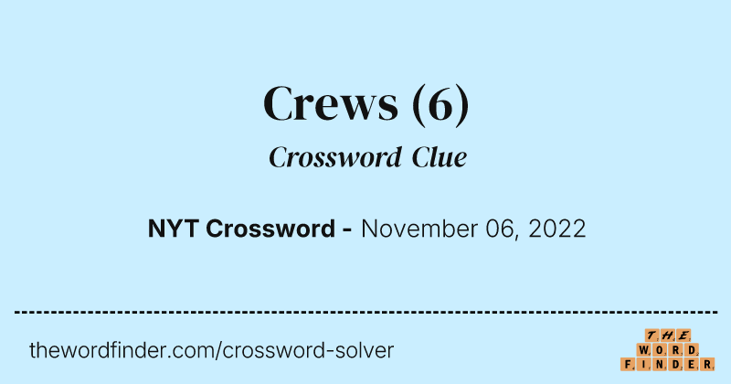 Crews crossword clue image