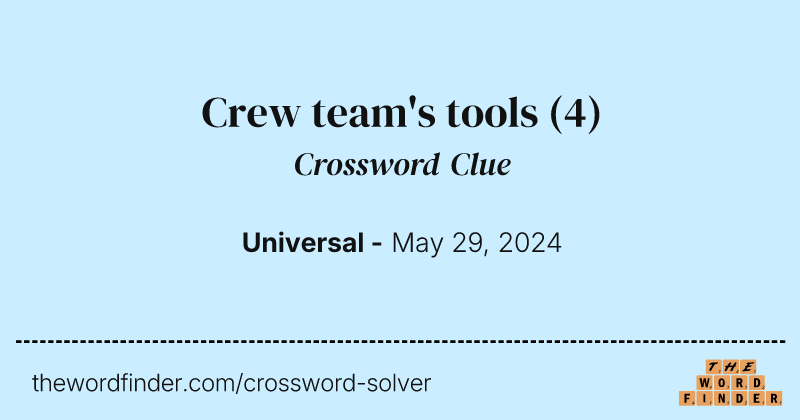 Crew team's tools crossword clue image