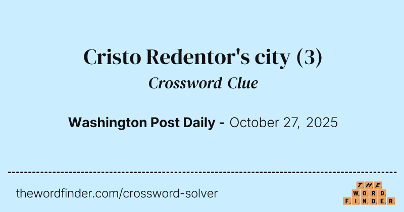 Cristo Redentor's city crossword clue image