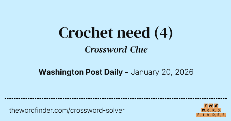 Crochet need crossword clue image