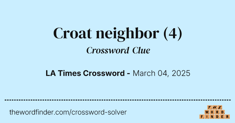 Croat neighbor crossword clue image