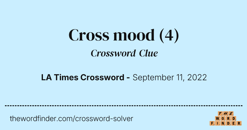 Cross mood crossword clue image
