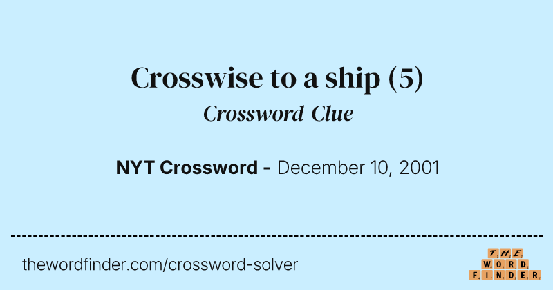 Crosswise to a ship crossword clue image