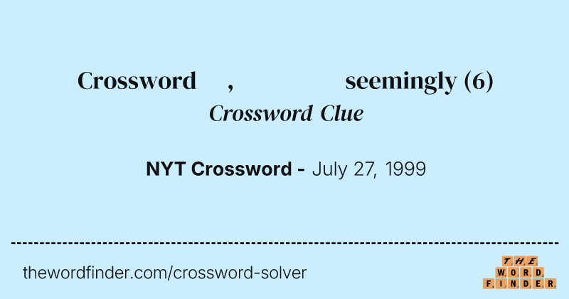 Crossword constructor, seemingly crossword clue image