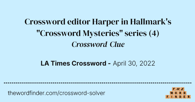 Crossword editor Harper in Hallmark's "Crossword Mysteries" series crossword clue image