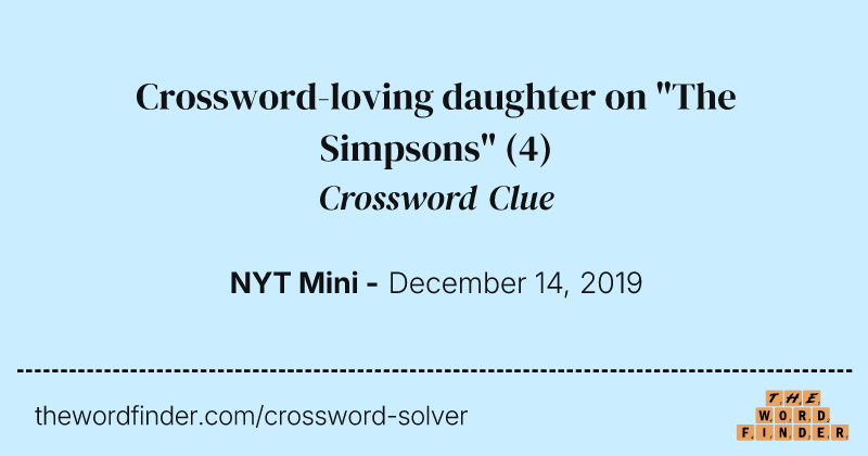 Crossword-loving daughter on "The Simpsons" crossword clue image
