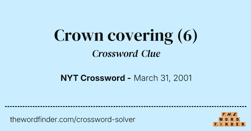Crown covering crossword clue image