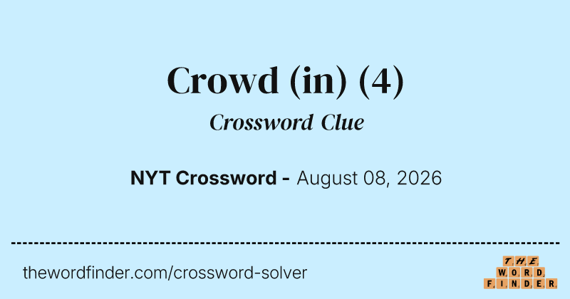 Crowd (in) crossword clue image