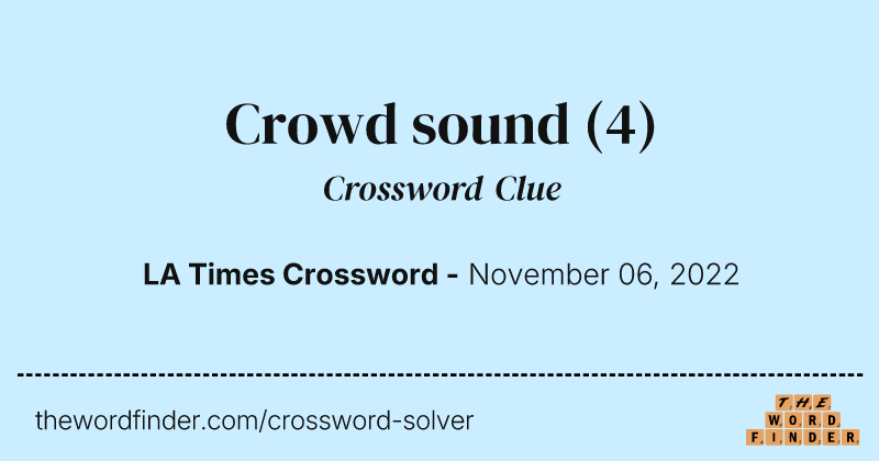 Crowd sound crossword clue image