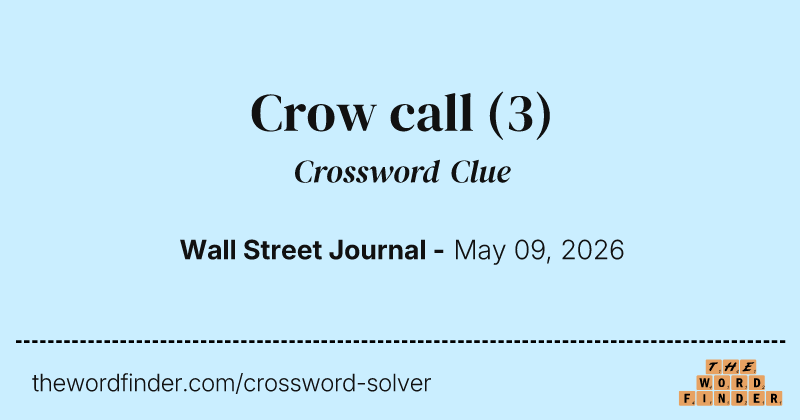 Crow call crossword clue image