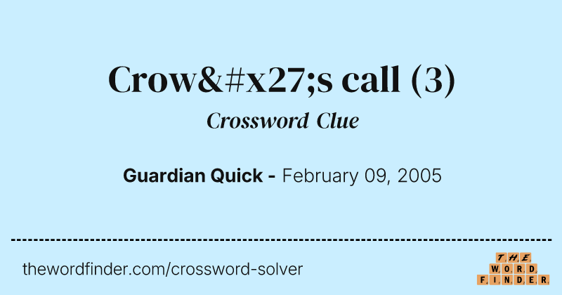 Crow's call crossword clue image