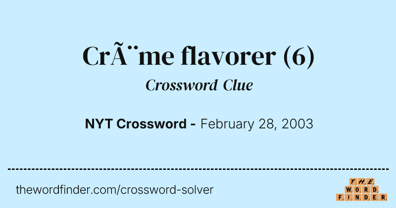 Crème flavorer crossword clue image