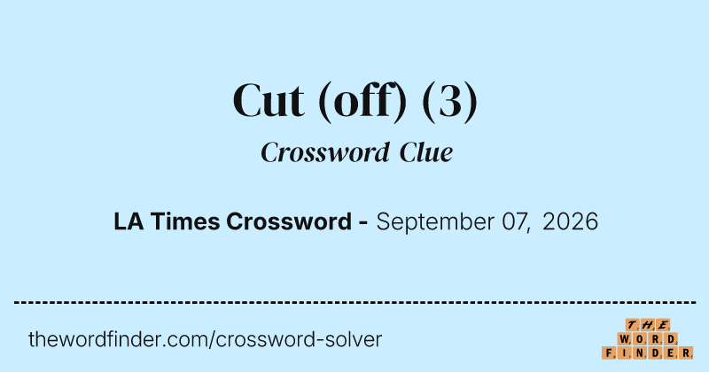 Cut (off) crossword clue image