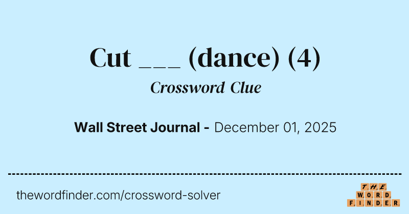 Cut ___ (dance) crossword clue image