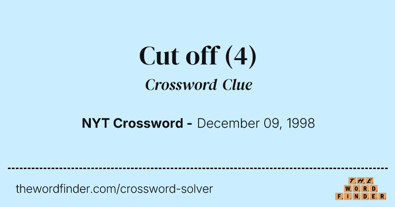 Cut off crossword clue image