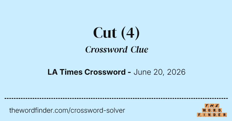 Cut crossword clue image