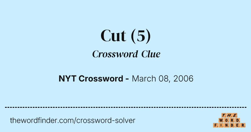 Cut crossword clue image