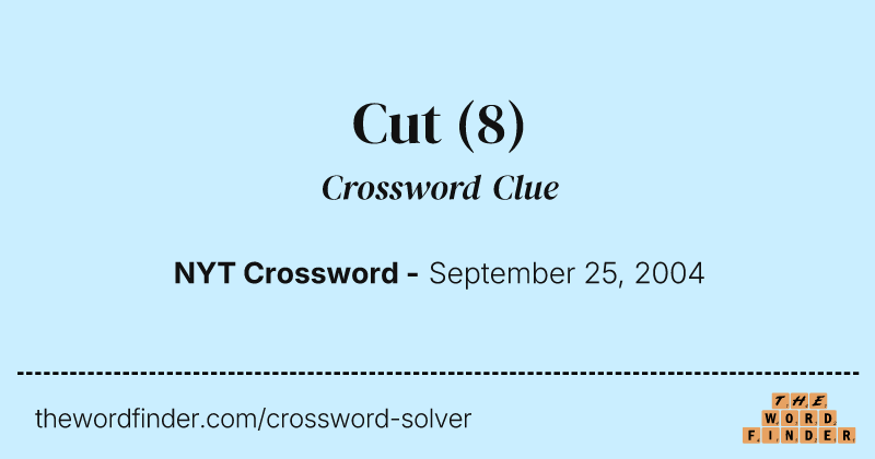 Cut crossword clue image