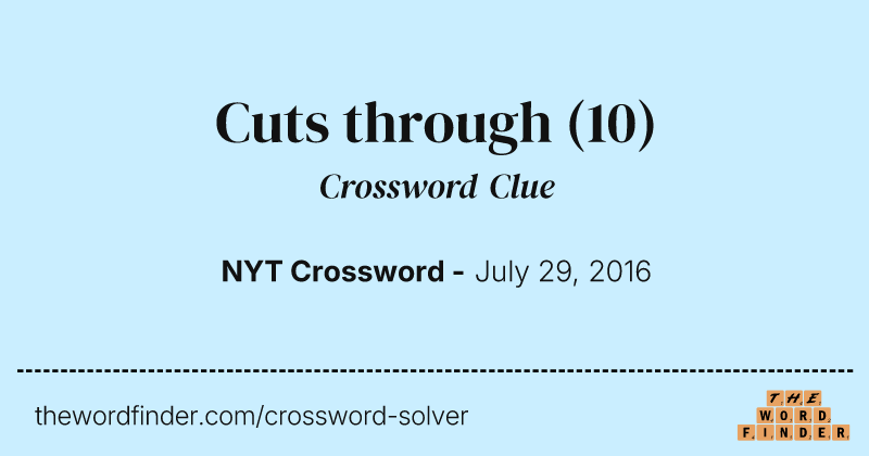 Cuts through crossword clue image