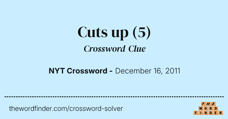 Cuts up crossword clue image