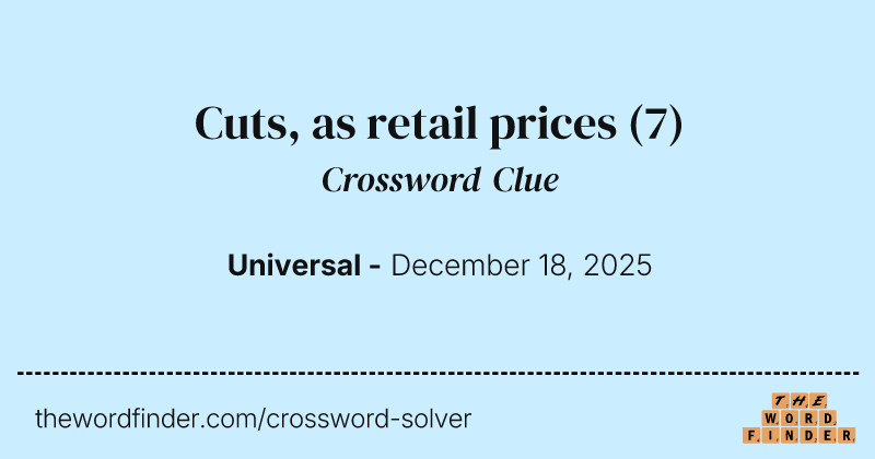 Cuts, as retail prices crossword clue image