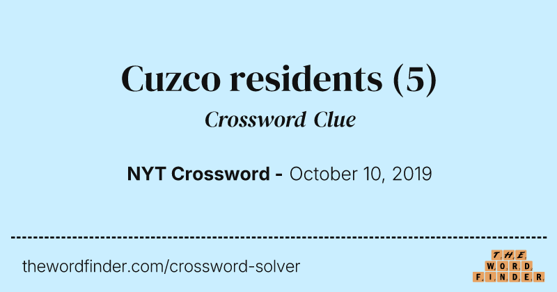Cuzco residents crossword clue image