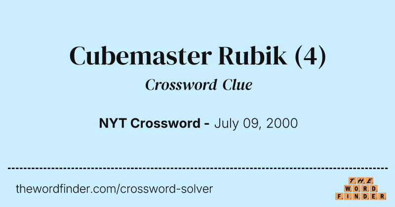 Cubemaster Rubik crossword clue image