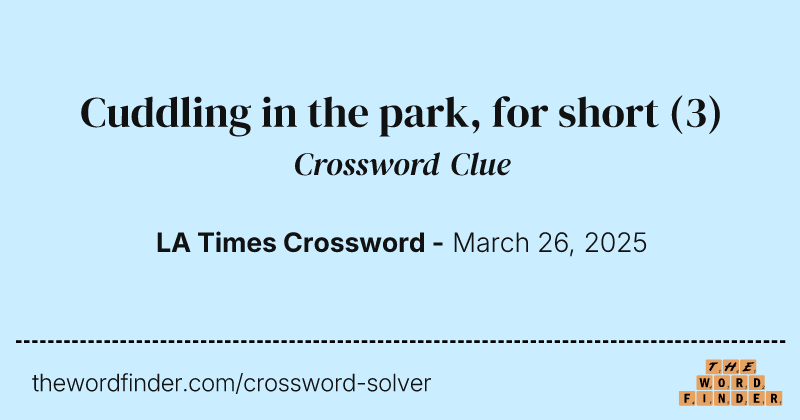 Cuddling in the park, for short crossword clue image