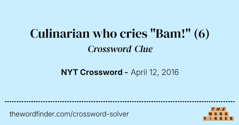 Culinarian who cries "Bam!" crossword clue image