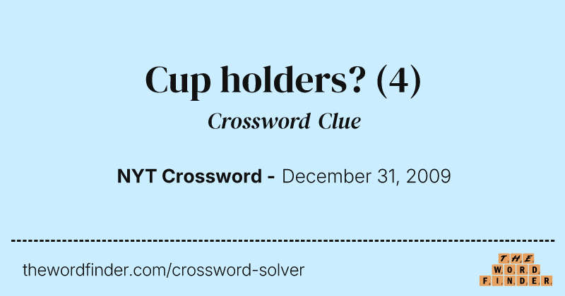 Cup holders? crossword clue image