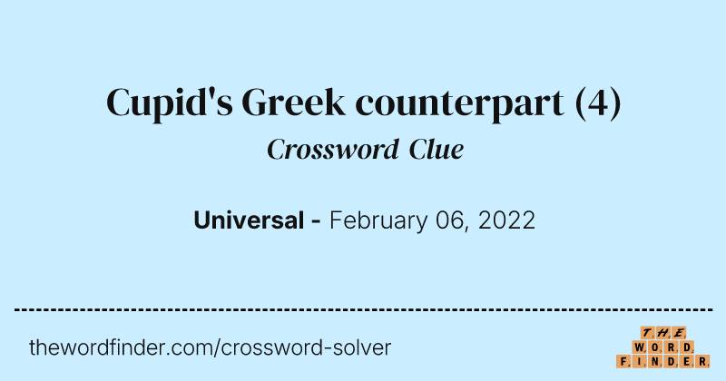 Cupid's Greek counterpart crossword clue image