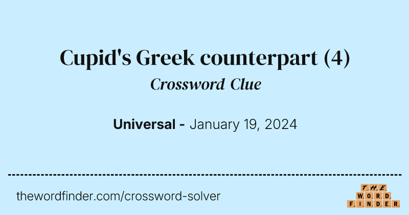 Cupid's Greek counterpart crossword clue image