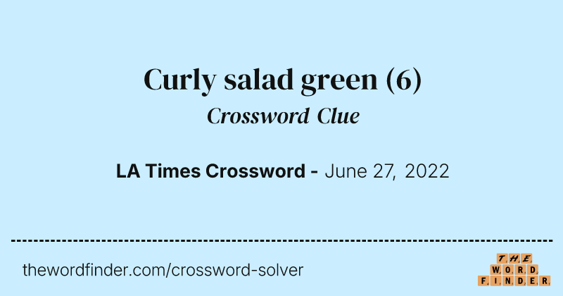 Curly salad green crossword clue image
