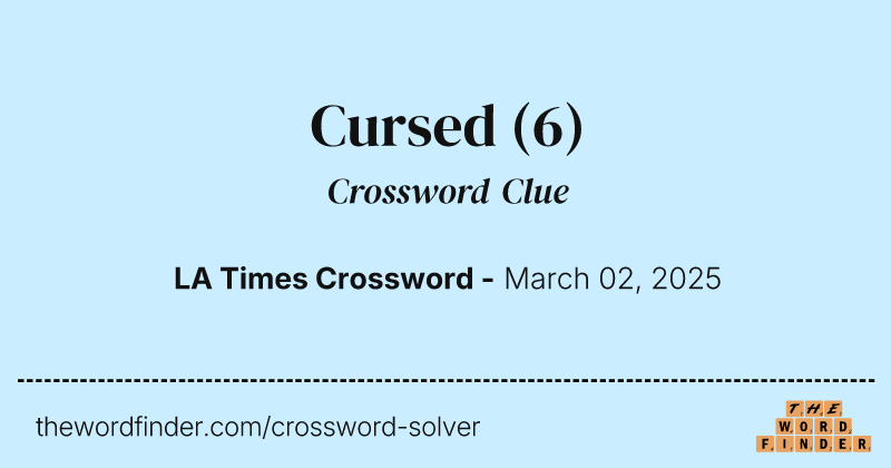Cursed crossword clue image
