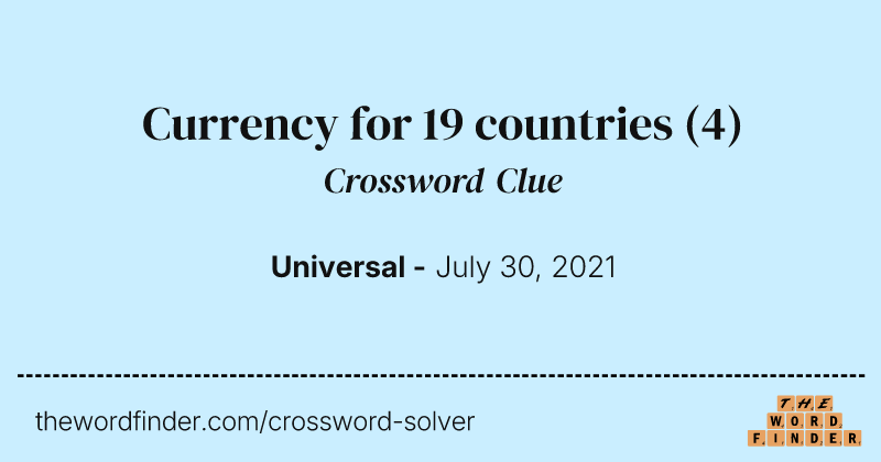 Currency for 19 countries crossword clue image