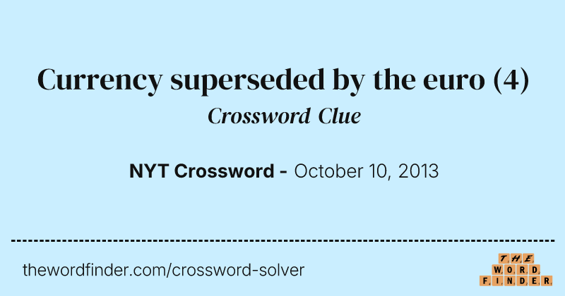Currency superseded by the euro crossword clue image