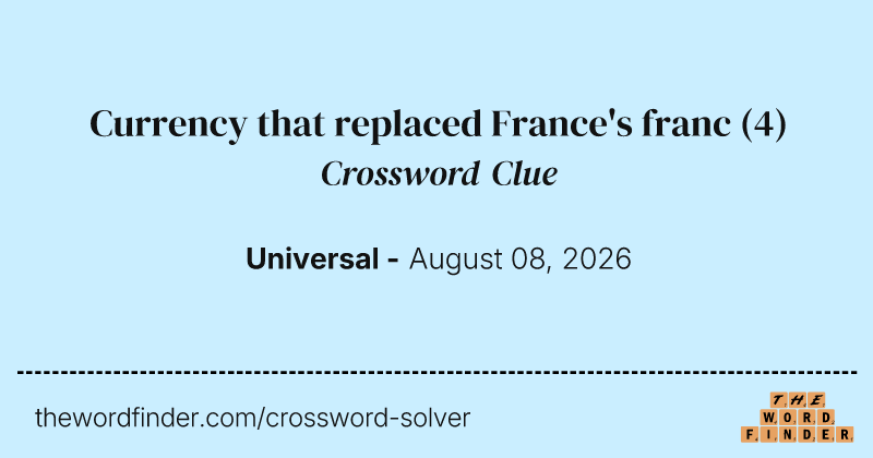 Currency that replaced France's franc crossword clue image
